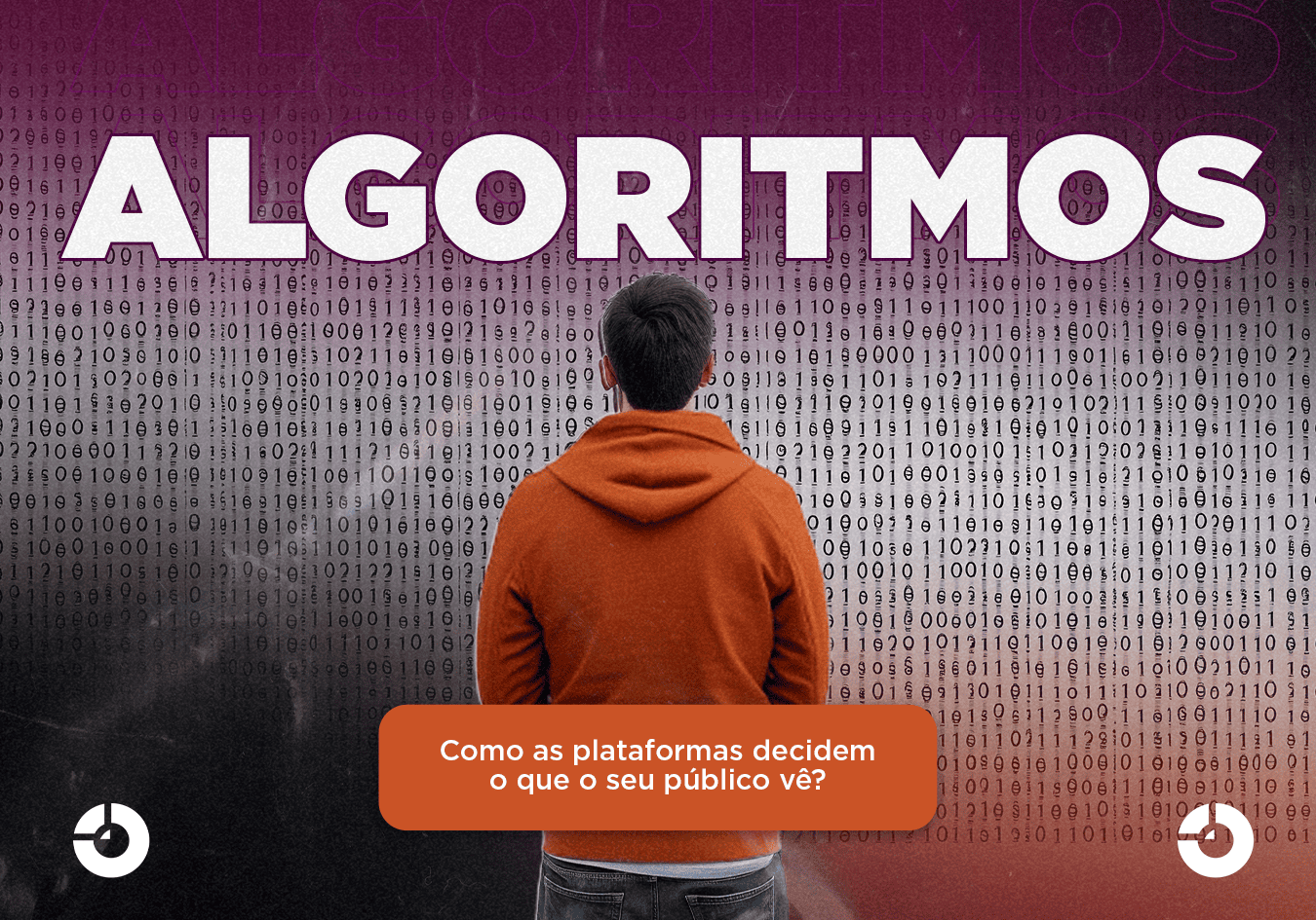 Como as plataformas decidem o que o seu público vê?